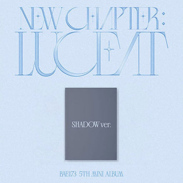 BAE173 - NEW CHAPTER : LUCEAT [5th Mini Album]