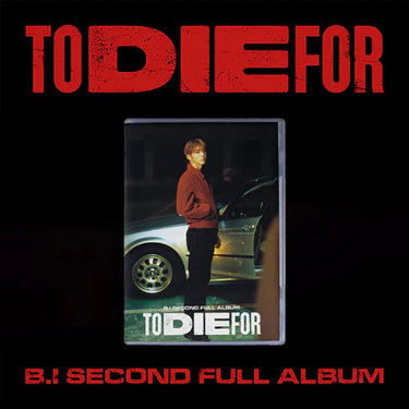 B.I - TO DIE FOR [2nd Album]