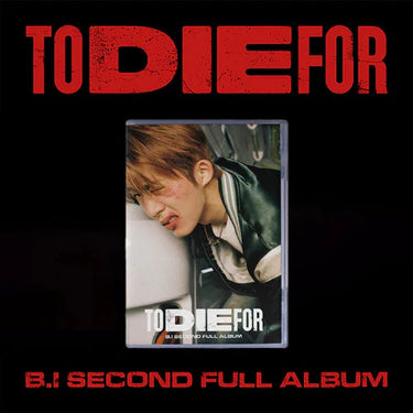B.I - TO DIE FOR [2nd Album]