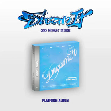Catch The Young - Dream It [1st Single Album - Platform Ver.]