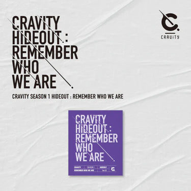 CRAVITY - HIDEOUT : REMEMBER WHO WE ARE - SEASON 1. [1st Mini Album]