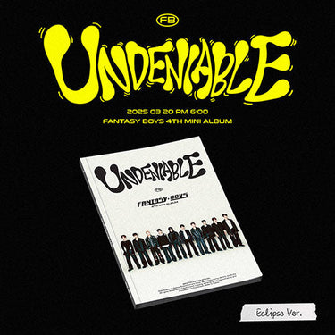 FANTASY BOYS - UNDENIABLE [4th Mini Album]