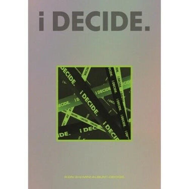 iKON - i DECIDE. [3rd Mini Album]
