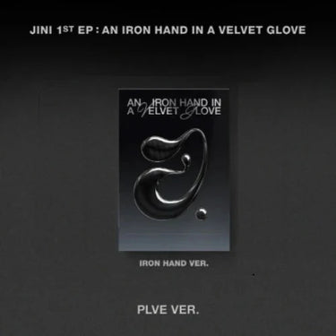 Jini - An Iron Hand In A Velvet Glove [1st EP Album - PLVE Ver.]
