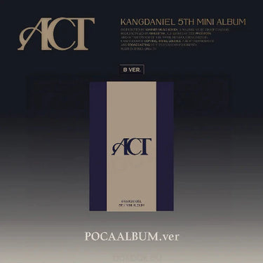 KANG DANIEL - ACT [5th Mini Album - POCA Ver.]
