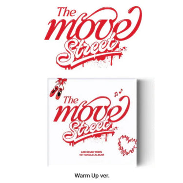 LEE CHAE YEON - The Move: Street [1st Single Album - KiT Ver.]