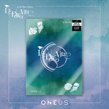 ONEUS - La Dolce Vita [10th Mini Album - U.S. Exclusive POP-UP Ver.]