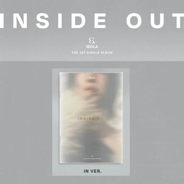 SEOLA - INSIDE OUT [1st Single Album]