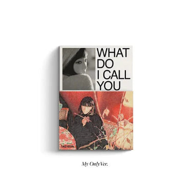 TAEYEON - What Do I Call You [4th Mini Album]
