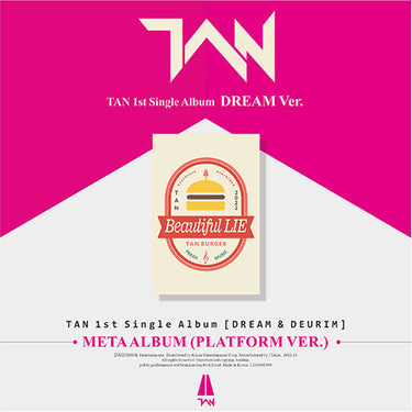 TAN - DREAM & DEURIM [1st Single Album - Platform Ver.]