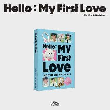 The Wind - Hello : My First Love [3rd Mini Album]