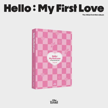 The Wind - Hello : My First Love [3rd Mini Album]
