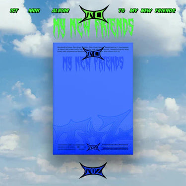 TOZ - TO my new friends [1st Mini Album]