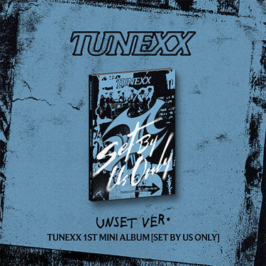 TUNEXX - SET BY US ONLY [1st Mini Album]