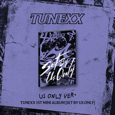 TUNEXX - SET BY US ONLY [1st Mini Album]
