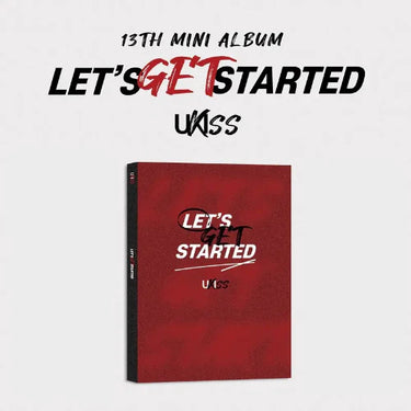 U-KISS - LET'S GET STARTED [13th Mini Album]