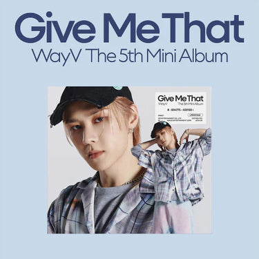 WayV - Give Me That [5th Mini Album - Digipack Ver.]