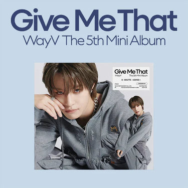 WayV - Give Me That [5th Mini Album - Digipack Ver.]