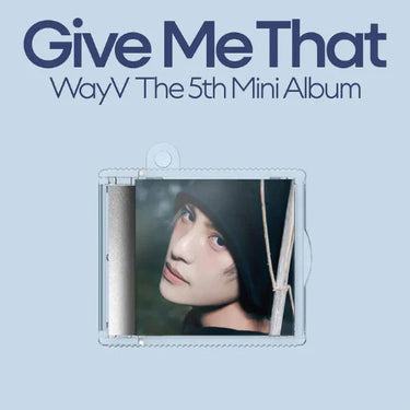 WayV - Give Me That [5th Mini Album - SMini Ver.]