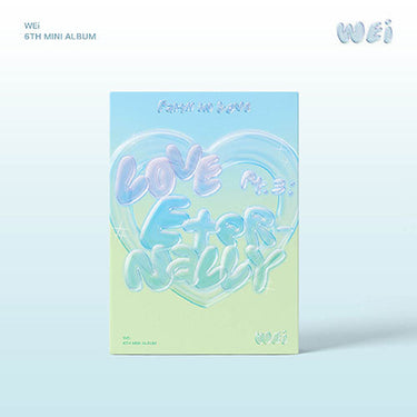 WEi - Love Pt.3 : Eternally [6th Mini Album]